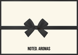 Noted Aromas eGift Card*